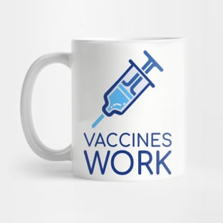 Vaccines Work Mug